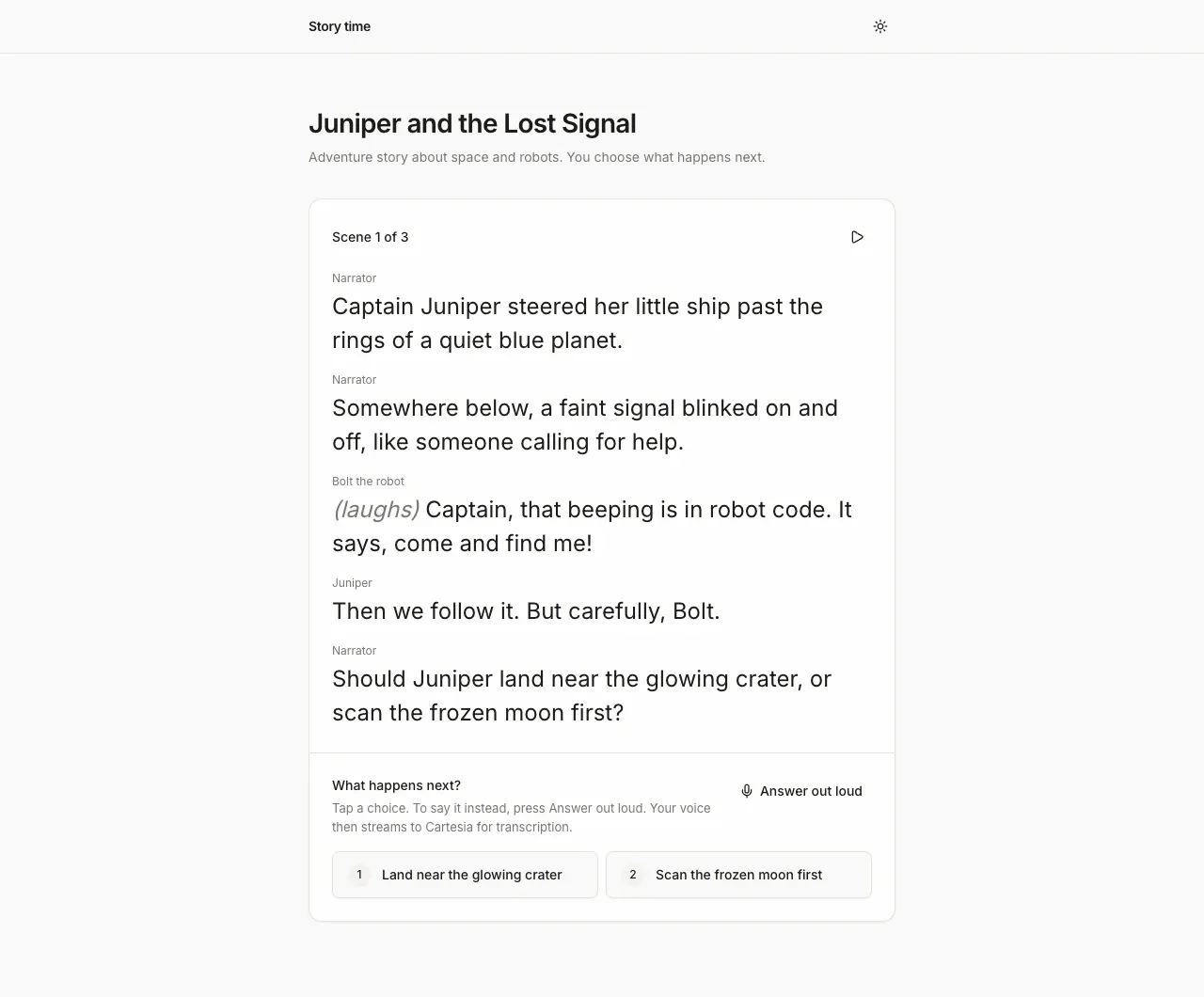 Story time at the end of scene one of Juniper and the Lost Signal: the narrator, Bolt the robot and Juniper each have their own lines, and below them the question What happens next? with two choice buttons and an Answer out loud button